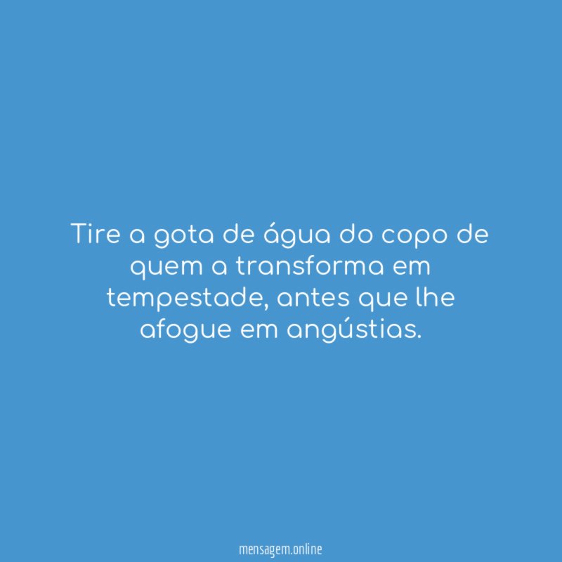 Tire a gota de água do copo de