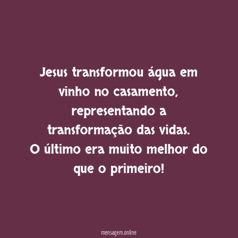 Jesus transformou água em vinho no casamento