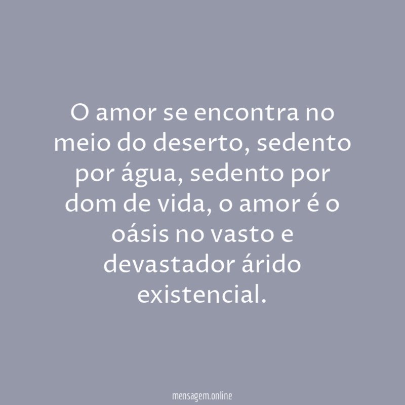 O amor se encontra no meio do deserto
