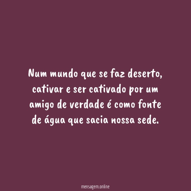 Num mundo que se faz deserto
