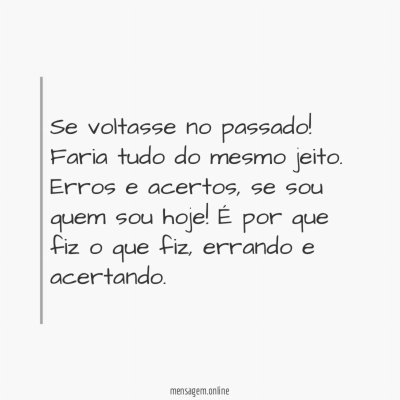 Se voltasse no passado