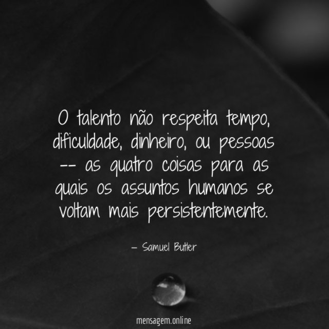 O talento não respeita tempo