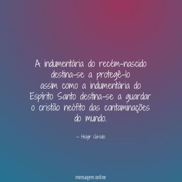 A indumentária do recém-nascido destina-se a protegê-lo assim como