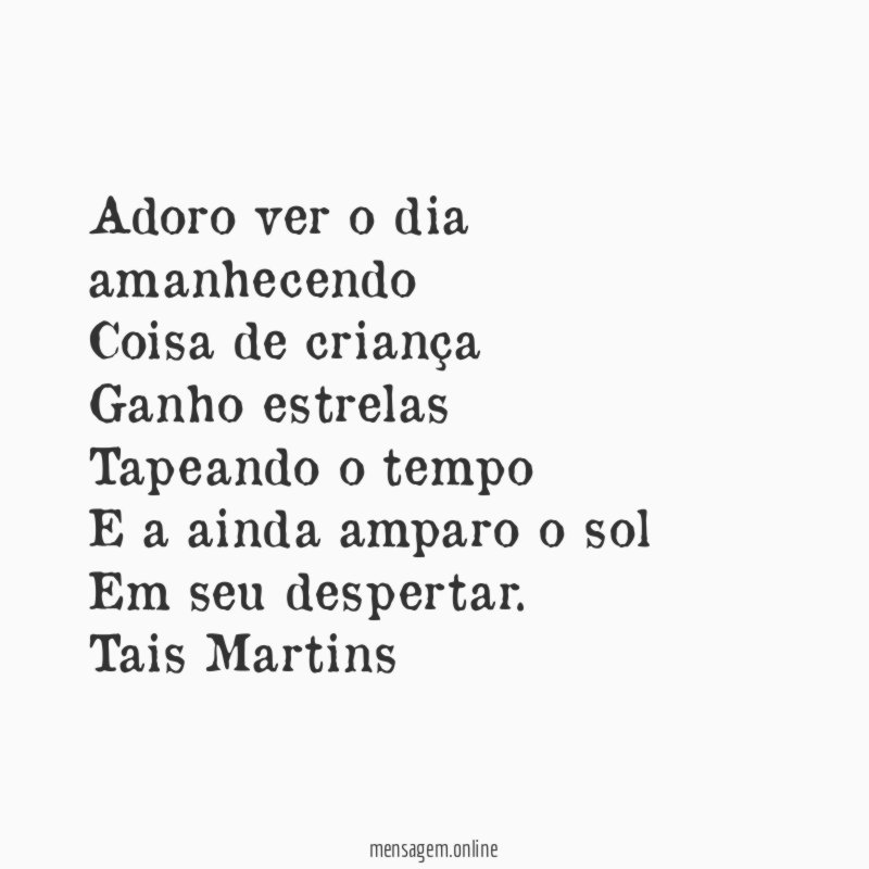 Adoro ver o dia amanhecendo Coisa de criança Ganho estrelas Tapeando
