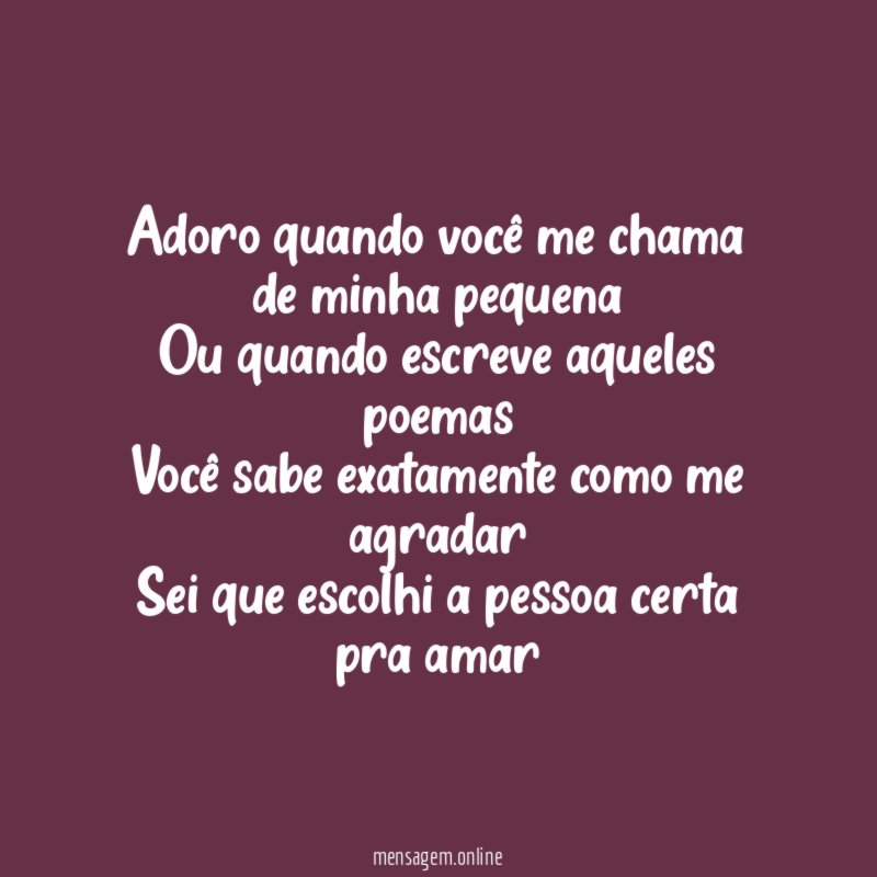 Adoro quando você me chama de minha pequena Ou