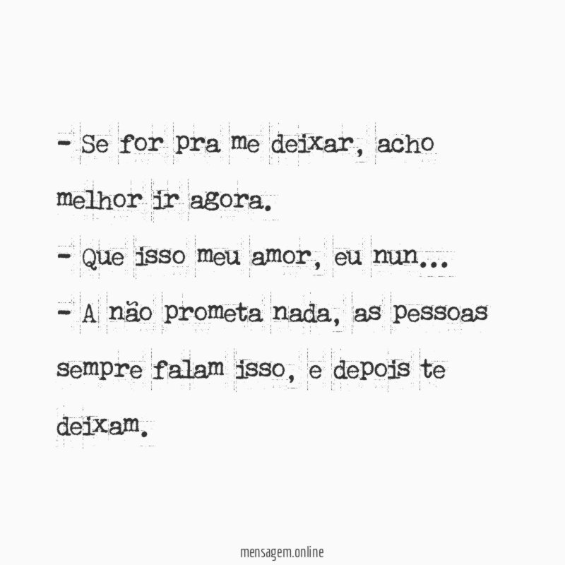 Se for pra me deixar
