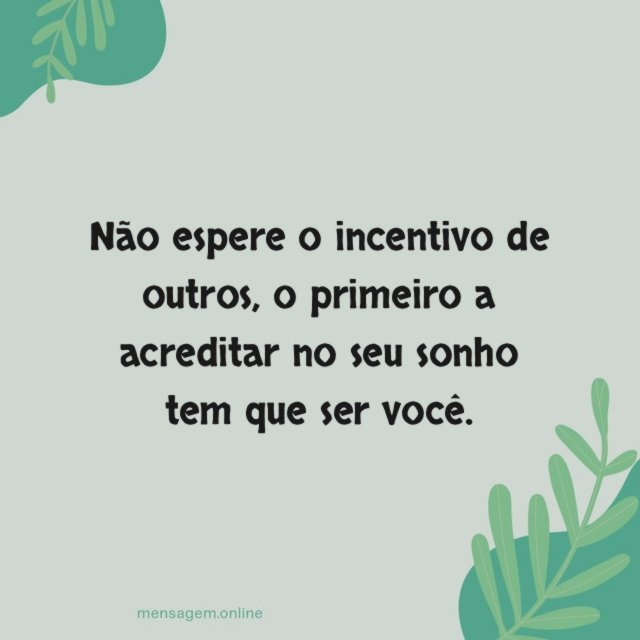 Acredite no seu sonho