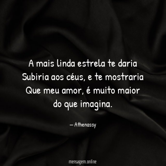 A mais linda estrela te daria Subiria aos céus
