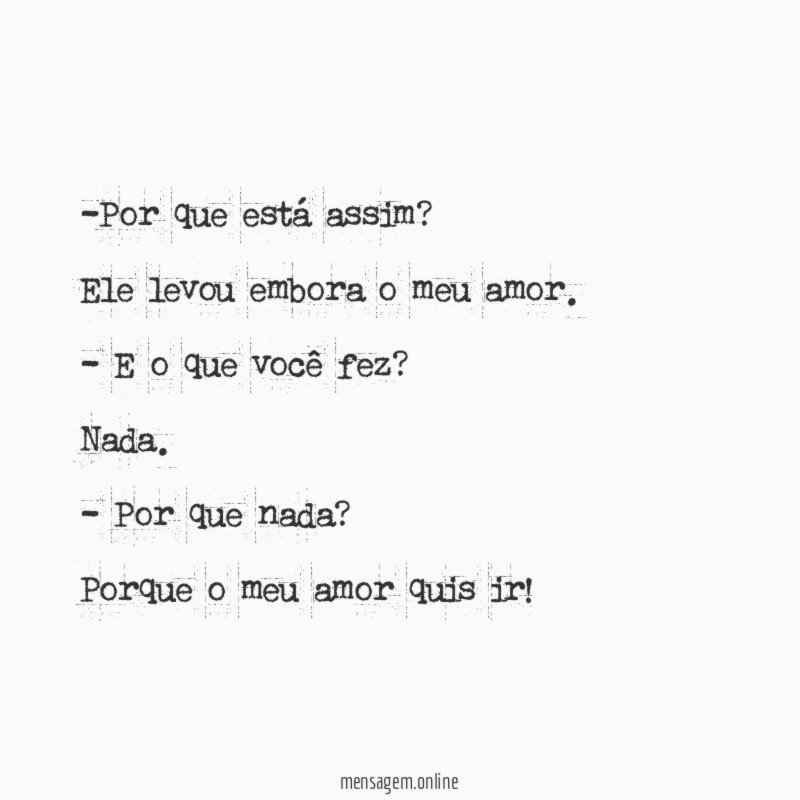 Por que está assim