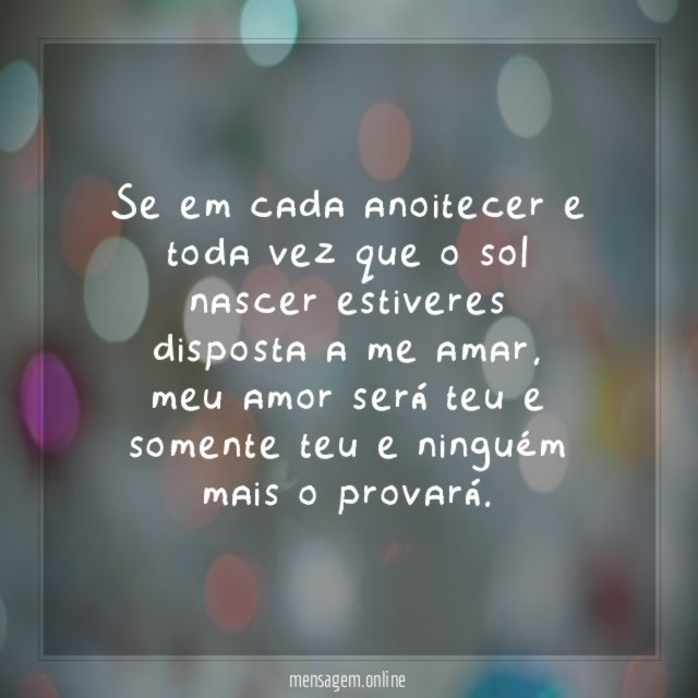 Se em cada anoitecer e toda vez que