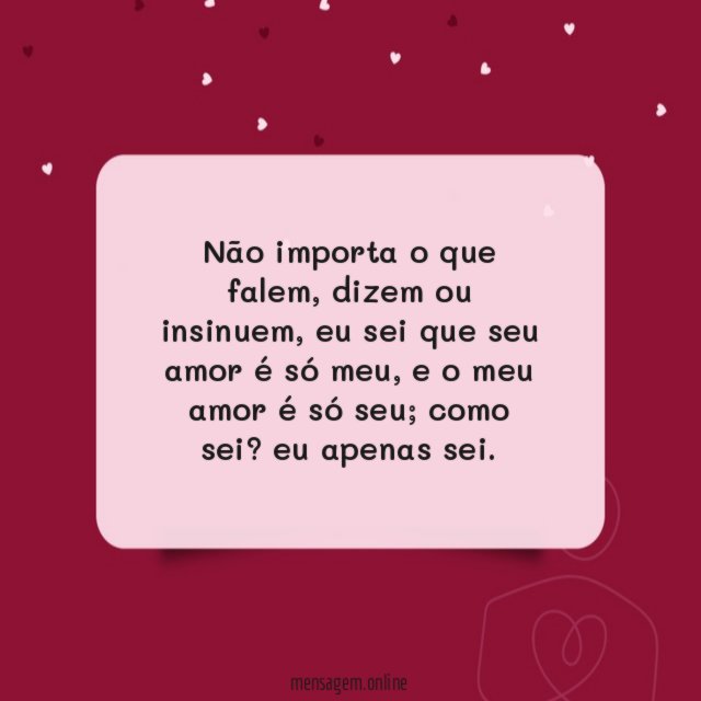 Não importa o que falem