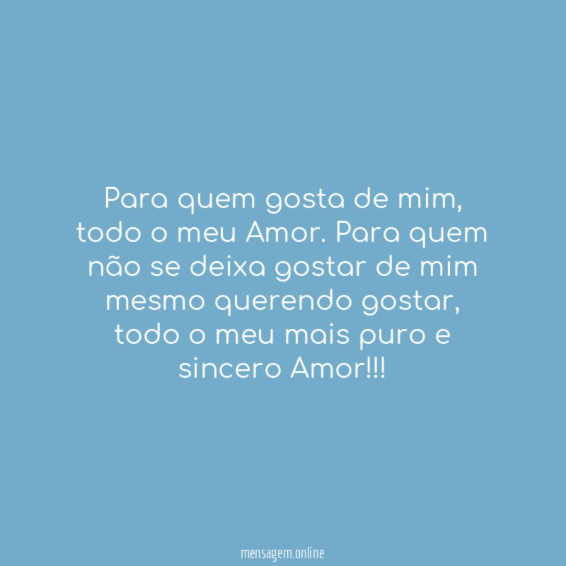 Para quem gosta de mim