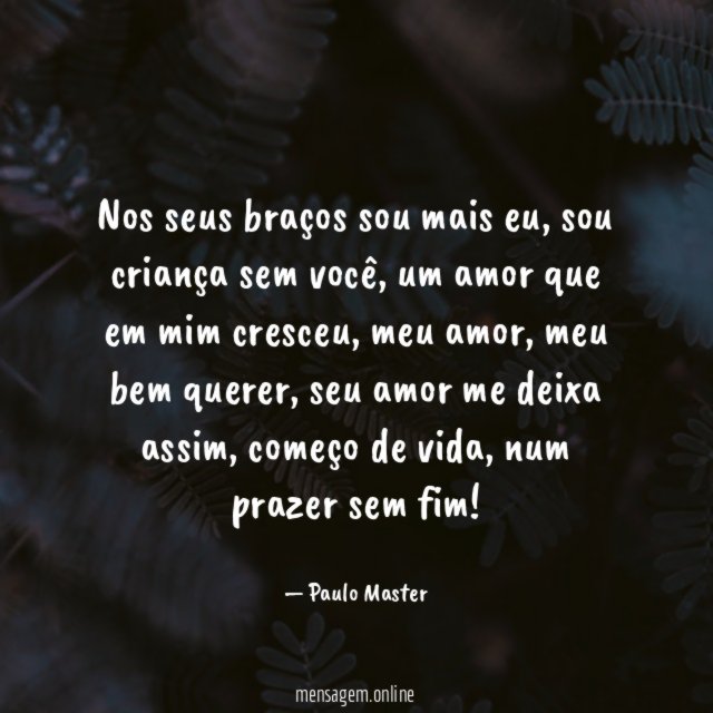 Nos seus braços sou mais eu