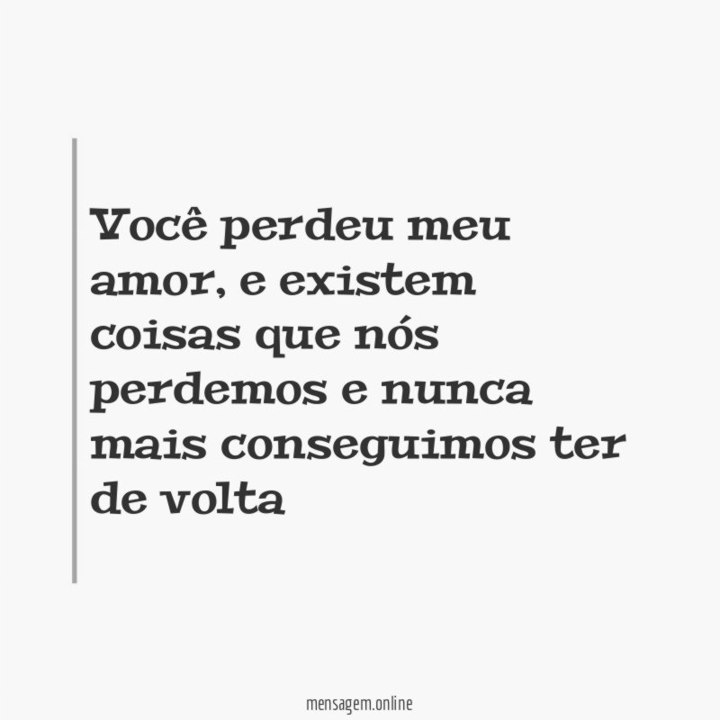 Você perdeu meu amor