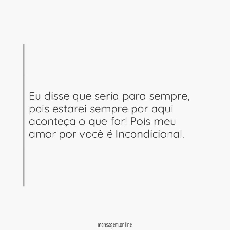 Eu disse que seria para sempre