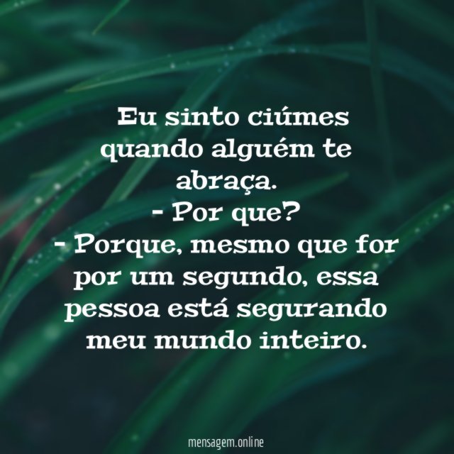 Eu sinto ciúmes