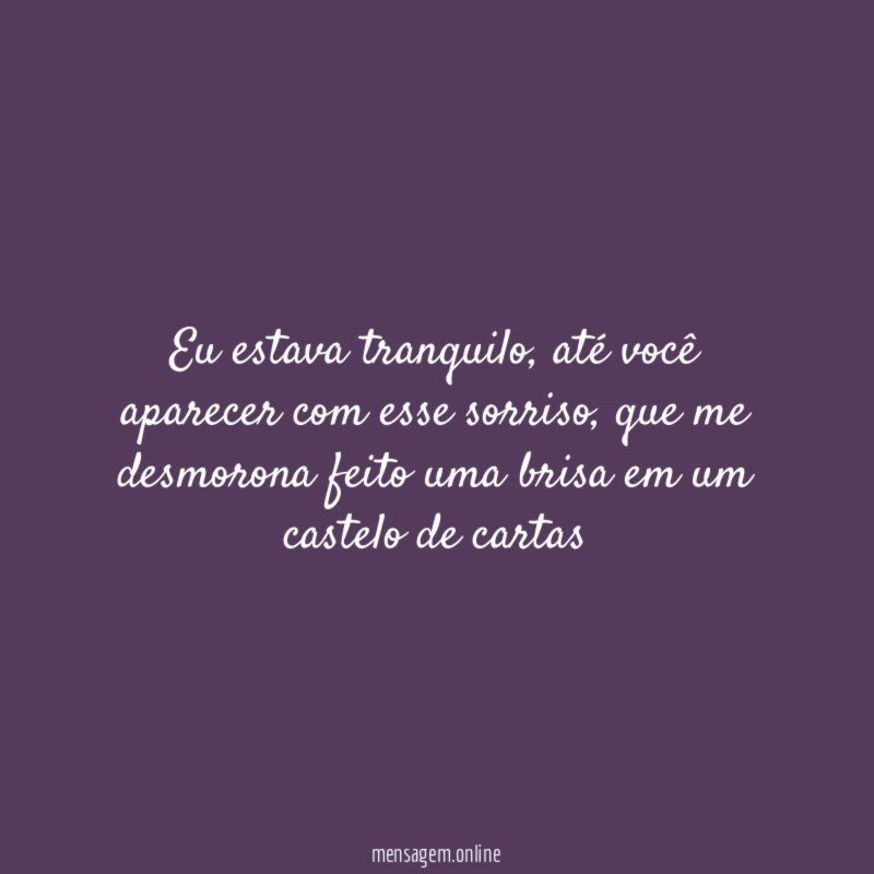 Eu estava tranquilo