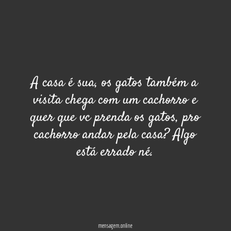 A casa é sua