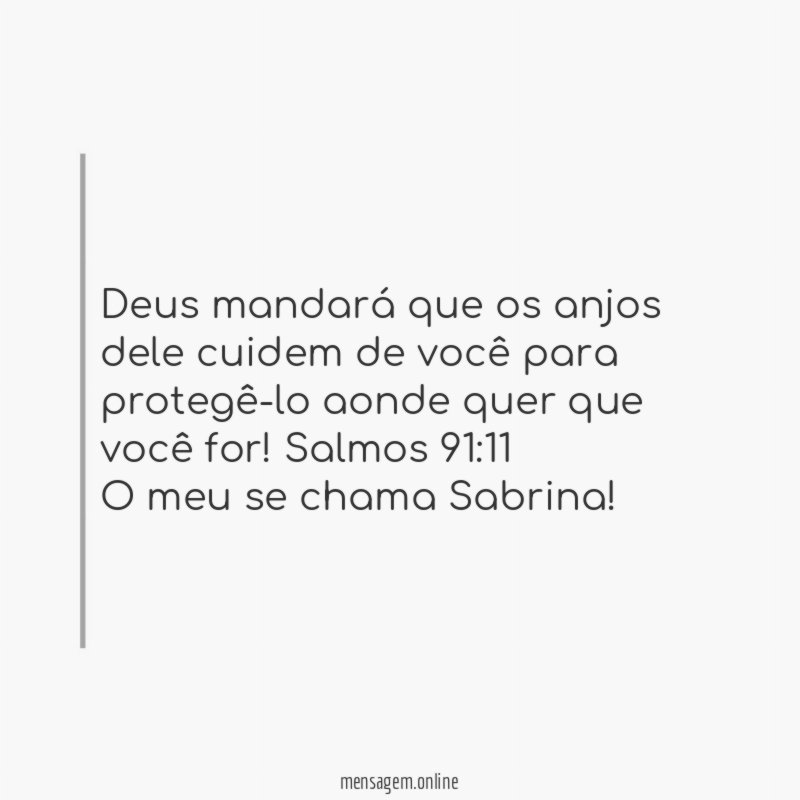 Deus mandará que os anjos dele cuidem de