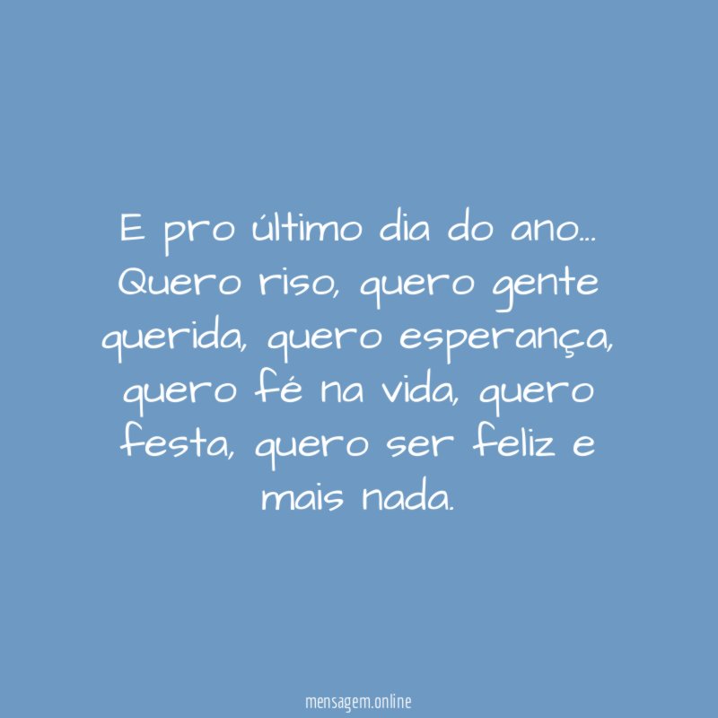 Pro último dia do ano