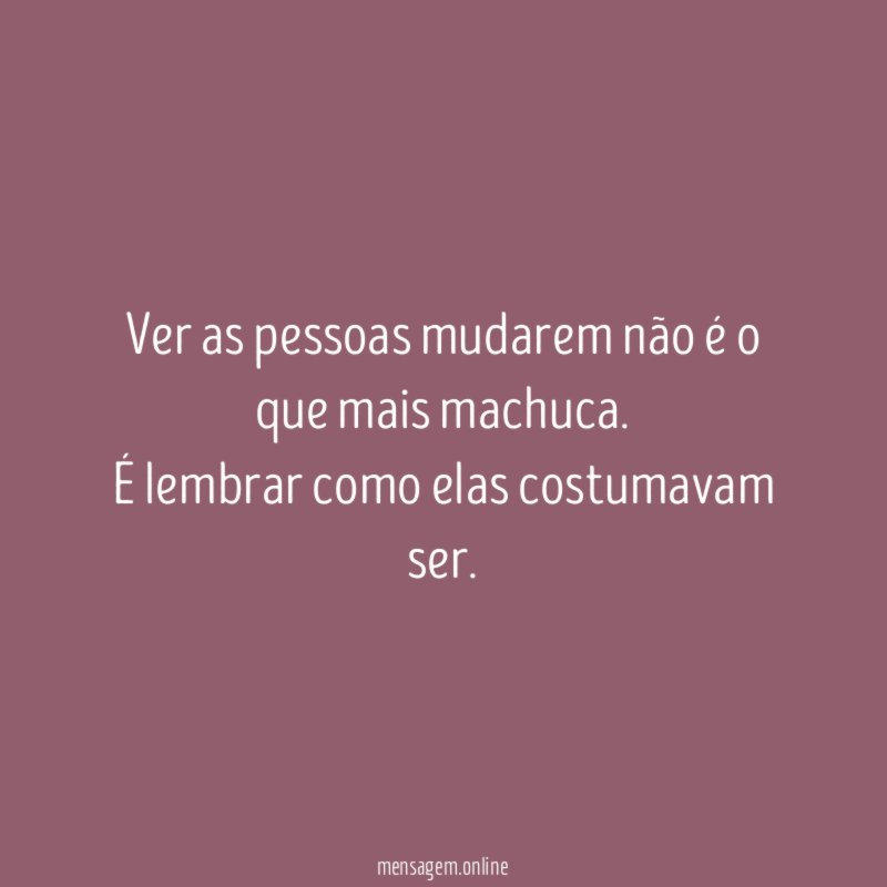 O que mais machuca