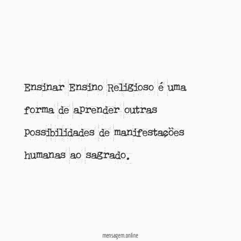 Ensinar Ensino Religioso é uma forma de aprender