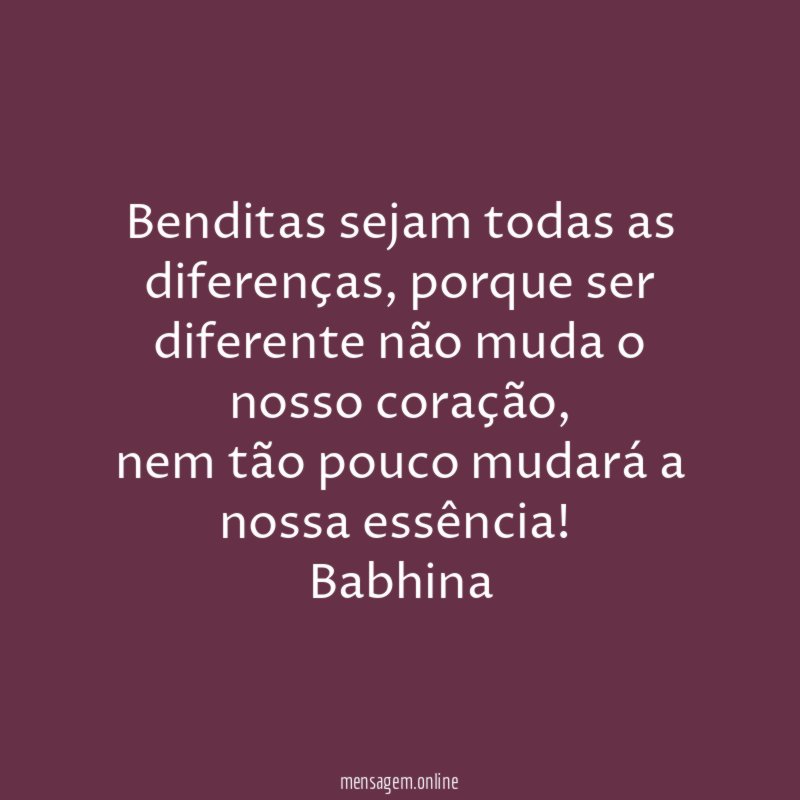 Benditas sejam todas as diferenças