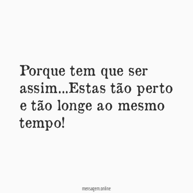 Porque tem que ser assim