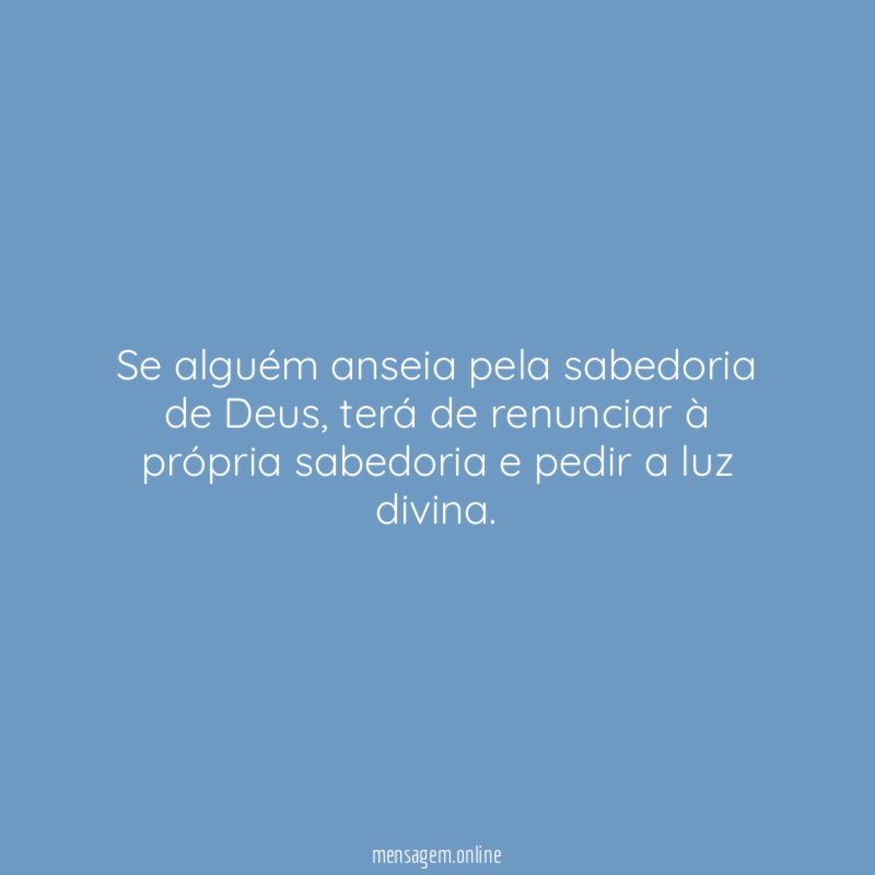 Se alguém anseia pela sabedoria de Deus