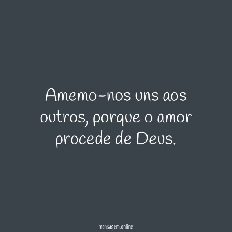 Amemo-nos uns aos outros