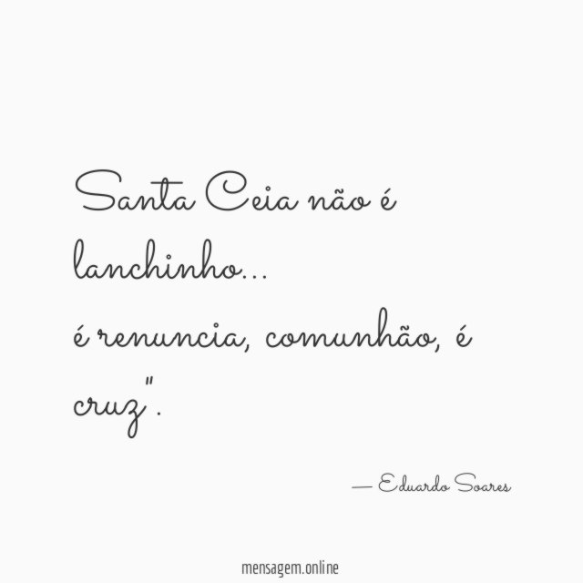 Santa Ceia não é lanchinho