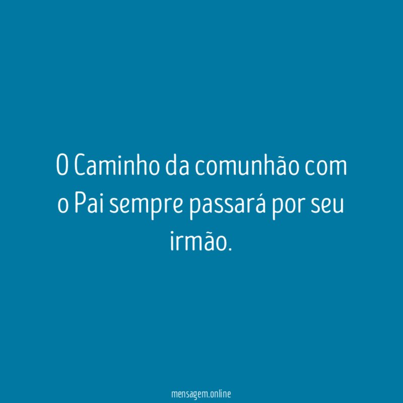 O Caminho da comunhão com o Pai sempre