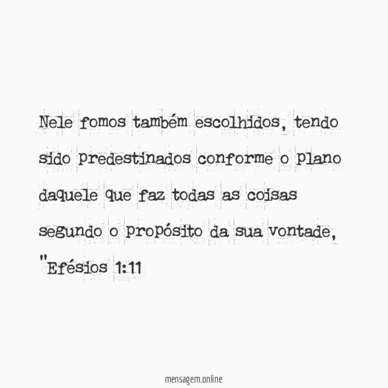 Nele fomos também escolhidos