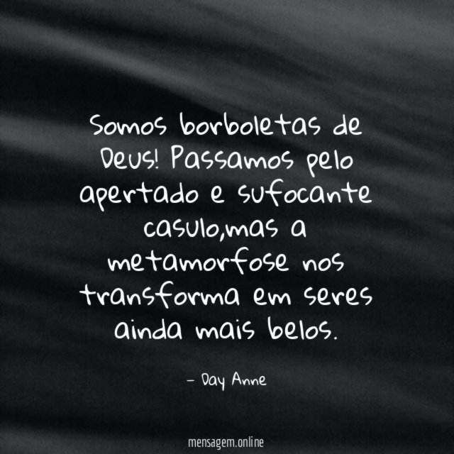 Somos borboletas de Deus