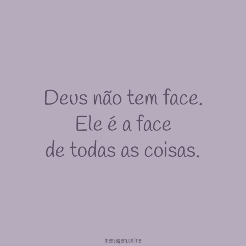 Deus não tem face