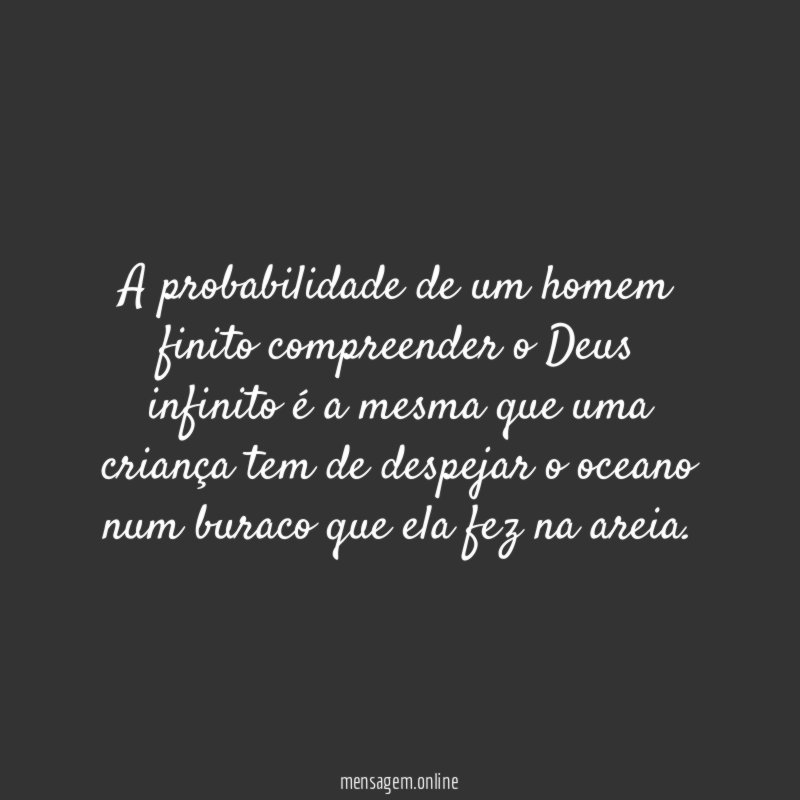 A probabilidade de um homem finito compreender