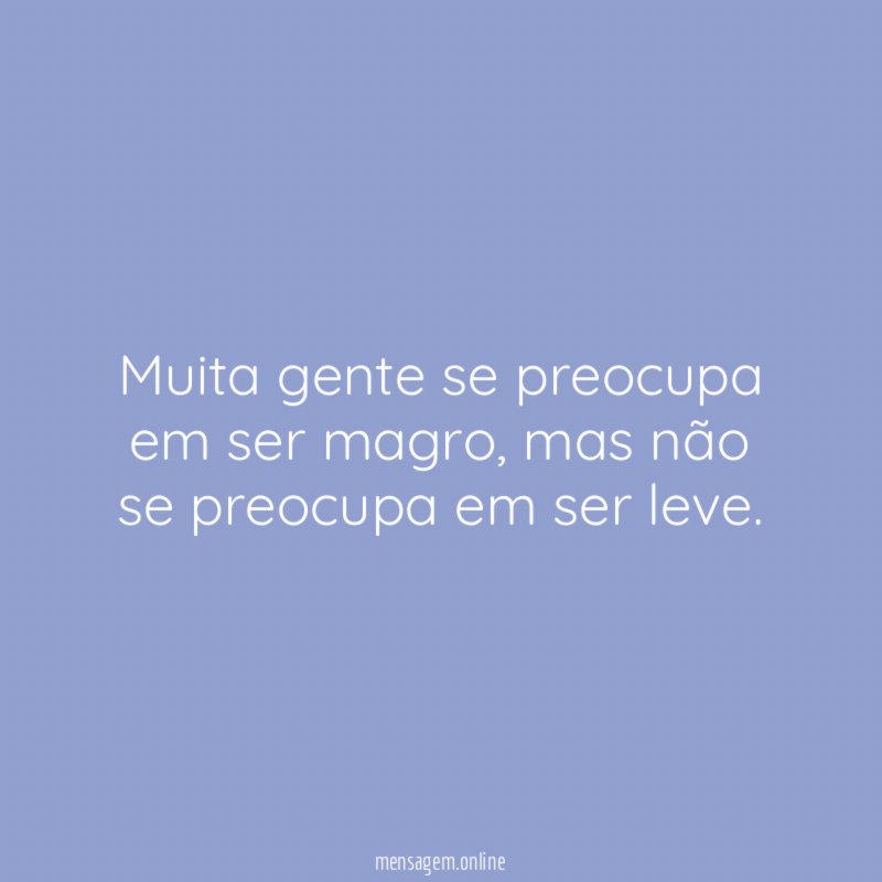 Seja leve