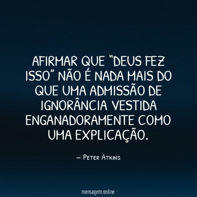 Afirmar que “Deus fez isso” não é nada