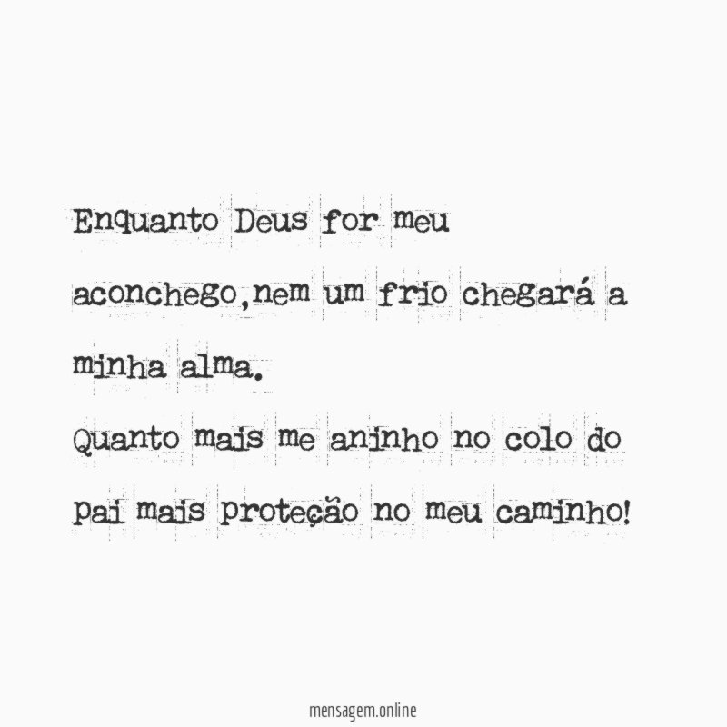 Enquanto Deus for meu aconchego