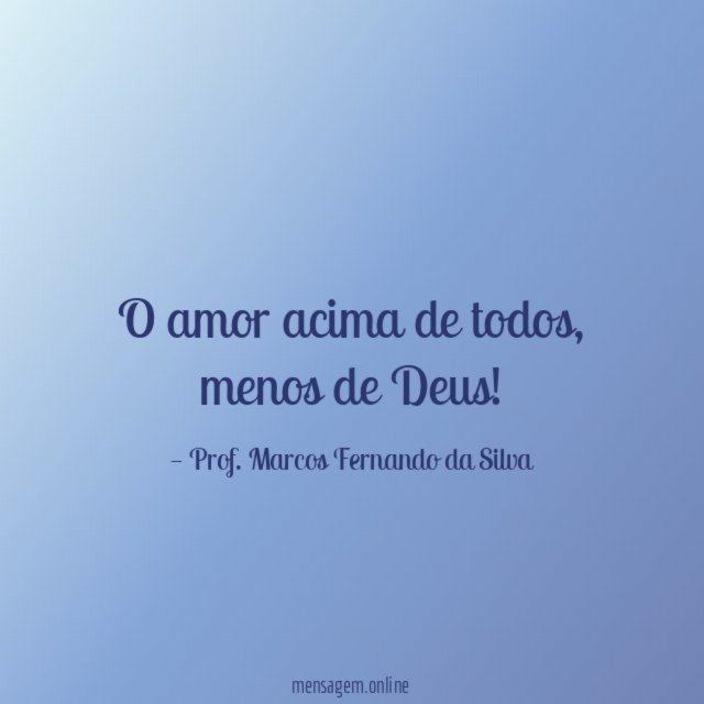 O amor acima de todos