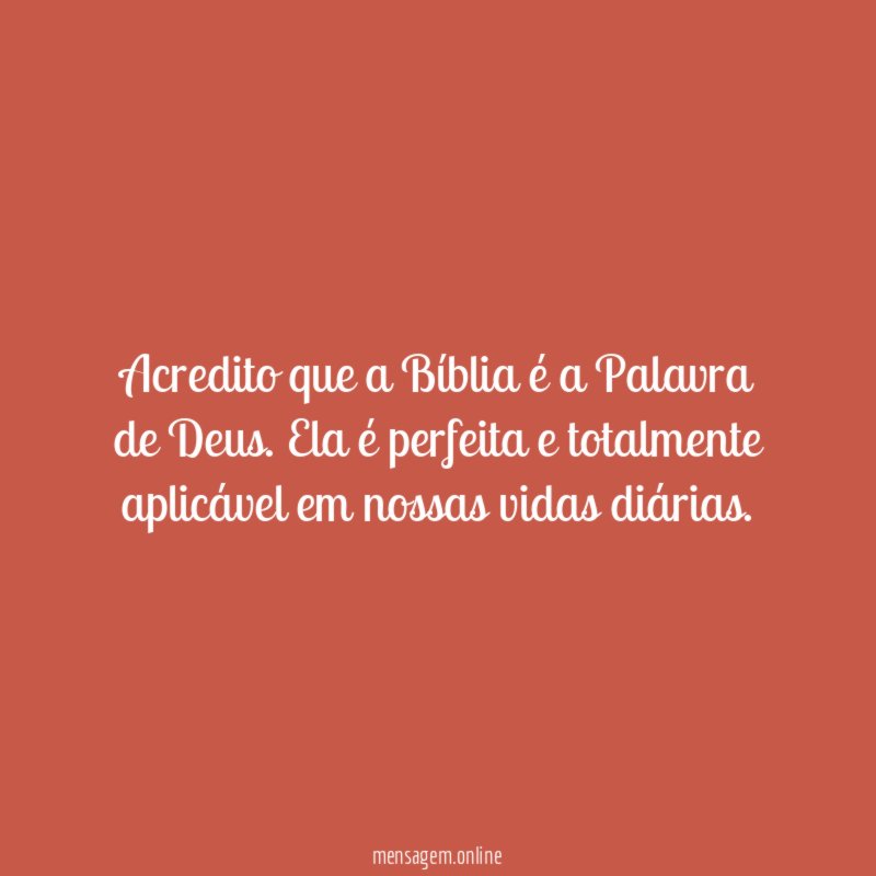 Acredito que a Bíblia é a Palavra de Deus