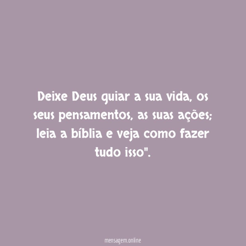 Deixe Deus guiar a sua vida