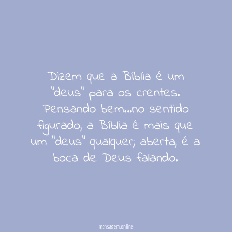 Dizem que a Bíblia é um "deus" para os crentes