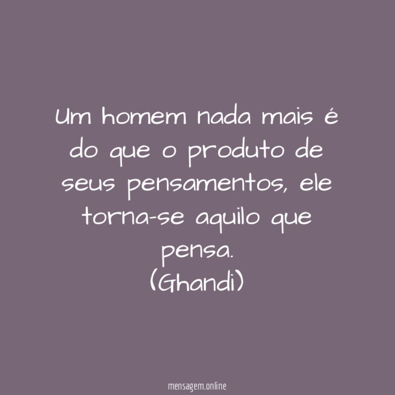 Produto de seus pensamentos