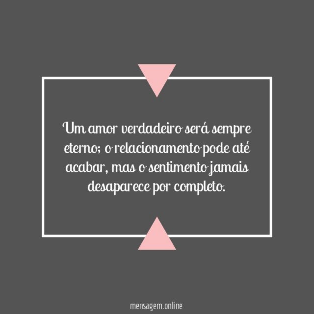 O amor verdadeiro e eterno