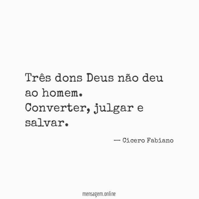 Três dons Deus não deu ao homem