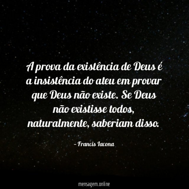 A prova da existência de Deus é a