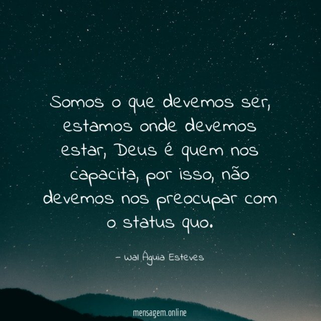 Somos o que devemos ser