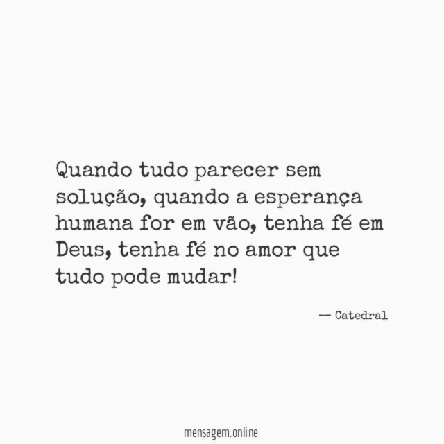 Quando tudo parecer sem solução