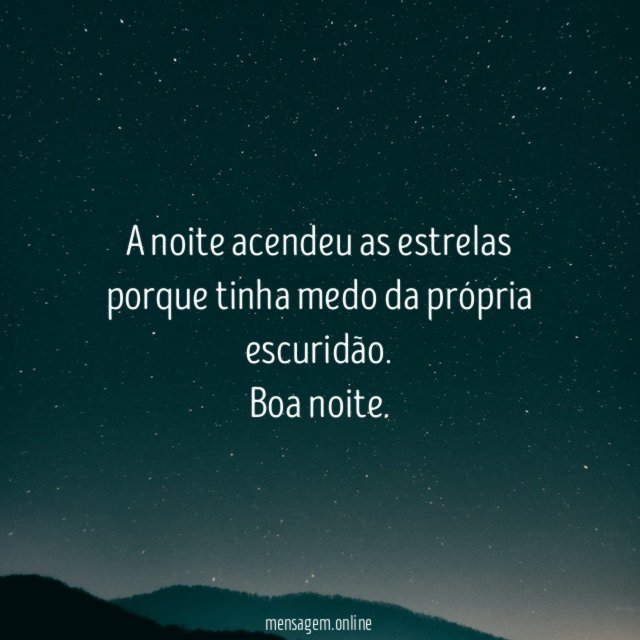 A noite acendeu as estrelas
